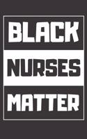 Black Nurses Matter