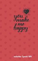 You make me happy The Couples Journal Special Gift