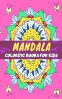 MANDALA Coloring Books for Kids: Art Activity Book for Creative Kids Featuring 50 MANDALA and Fairy Drawings on Beautiful Mandala And So Much More