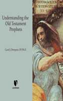 Understanding the Old Testament Prophets
