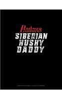 Badass Siberian Husky Mommy: Graph Paper Notebook - 0.25 Inch (1/4") Squares(934 Graph Paper Notebook - 0.25 Inch (1/4") Squares)