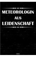 Meteorologin aus Leidenschaft Notizbuch: Meteorologin Journal DIN A5 liniert 120 Seiten Geschenk