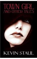 Town Girl: And Other Tales