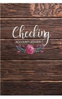 Checking Account Ledger: Record and Tracker Log Book, Personal Checking Account Transaction Register, Check & Debit Card Register Checkbook