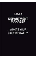 I Am A Department Manager, What's Your Super Power?