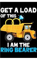 get a load of this I am the ring bearer: Wedding Dump Truck Boys Gift Funny Ring Bearer Journal/Notebook Blank Lined Ruled 6x9 100 Pages