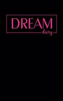 Dream Diary A Bedside Journal To Record Your Dreams