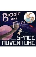 Bodgit and Fixit's Space Adventure