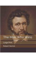 The Man Who Wins: Large Print