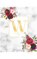 Weekly & Monthly Planner 2020 W: Burgundy Marsala Flowers Gold Monogram Letter W (7.5 x 9.25 in) Horizontal at a glance Personalized Planner for Women Moms Girls and School