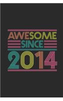 Awesome Since 2014