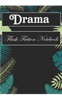 Drama Flash Fiction Notebook