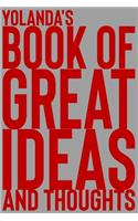 Yolanda's Book of Great Ideas and Thoughts