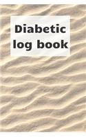 Diabetic Log Book: Blood sugar notebook, journal record, diabetic organiser, Glucose Tracker