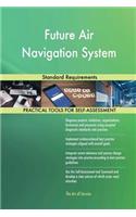 Future Air Navigation System: Standard Requirements
