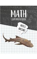 Math Graph Paper Notebook: Blank Graph Note Book Pages - Nurse Shark Black Chalkboard(247 4x4 Graph Composition Notebook for Kids)