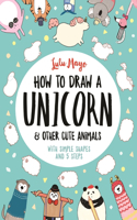 How to Draw a Unicorn and Other Cute Animals