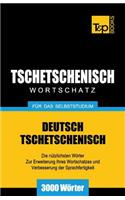 Tschetschenischer Wortschatz für das Selbststudium - 3000 Wörter: (283 German Collection)