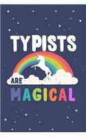 Typists Are Magical Journal Notebook: Blank Lined Ruled for Writing 6x9 110 Pages