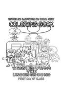 Veggies From the Underground: First Day of Class Coloring Book(1 Coloring Book)
