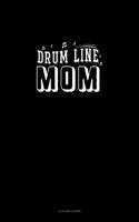 Drum Line Mom: 3 Column Ledger(1088 3 Column Ledger)