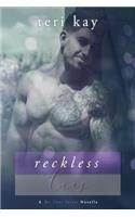 Reckless Ties
