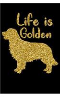 Life Is Golden