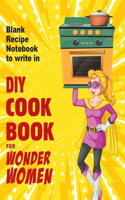 DIY cookbook for Wonder Women