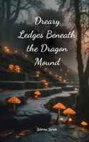 Dreary Ledges Beneath the Dragon Mound