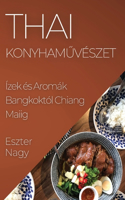 Thai Konyhaművészet