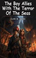 Boy Allies With The Terror Of The Seas