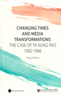 Changing Times and Media Transformations