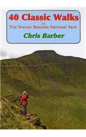 40 Classic Walks in the Brecon Beacons National Park