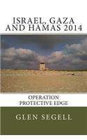 Israel, Gaza and Hamas 2014