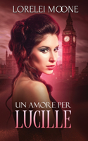 Un Amore per Lucille