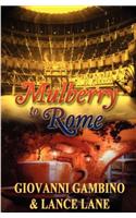 Mulberry to Rome