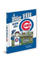 Big Hit W/The Cubs