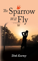 Sparrow Will Fly