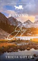 Beyond the Gray Mountains