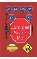 Zombies Scare Me (Nederlandse Editie)