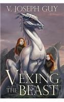 Vexing the Beast