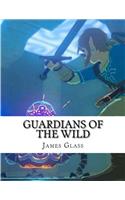 Guardians of the Wild