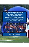 How to Teach High School Football Players to be Mentally Disciplined