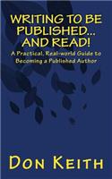 Writing to Be Published...and Read