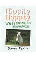 Hippity Hoppity the White Kangaroo: The Animal Trappers