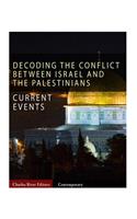 Current Events: Decoding the Conflict Between Israel and the Palestinians