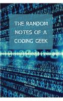 Random Notes Of A Coding Geek: Notebook for Programmers and Code Professionals