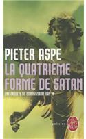 La Quatrième Forme de Satan