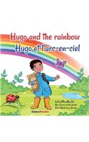 Hugo and the Rainbow - Hugo Et l'Arc-En-Ciel (Bilingual Book English-French)