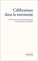 Celebrations dans la tourmente